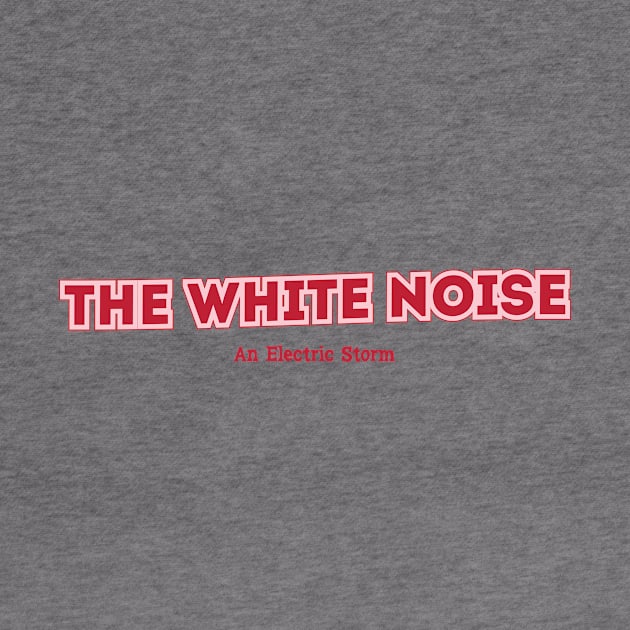 The White Noise by PowelCastStudio